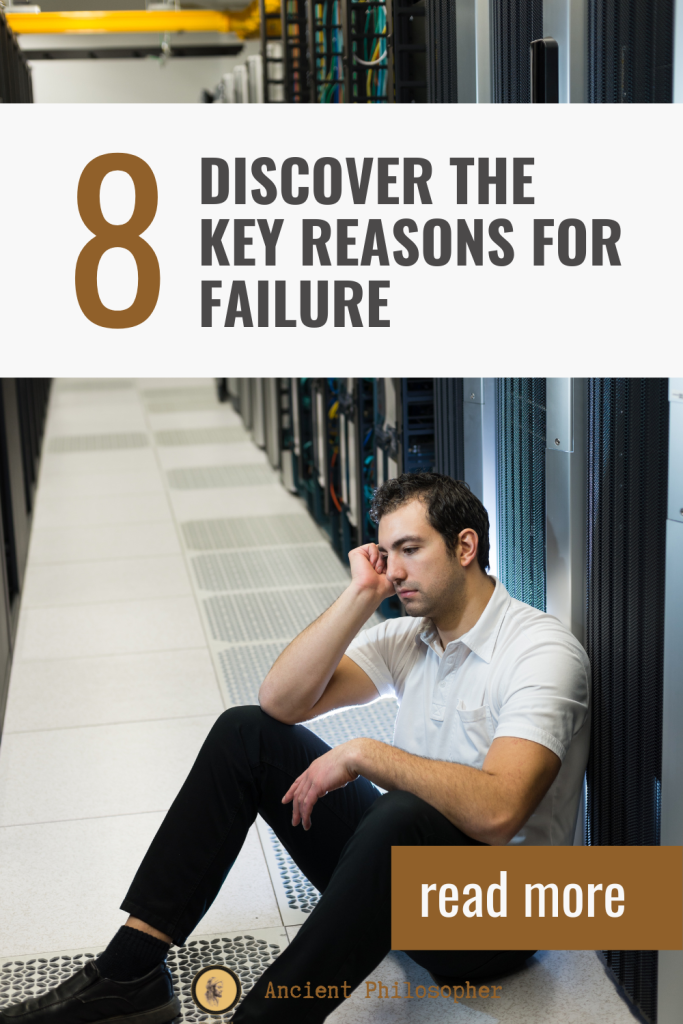 Discover the 8 Key Reasons for Failure
