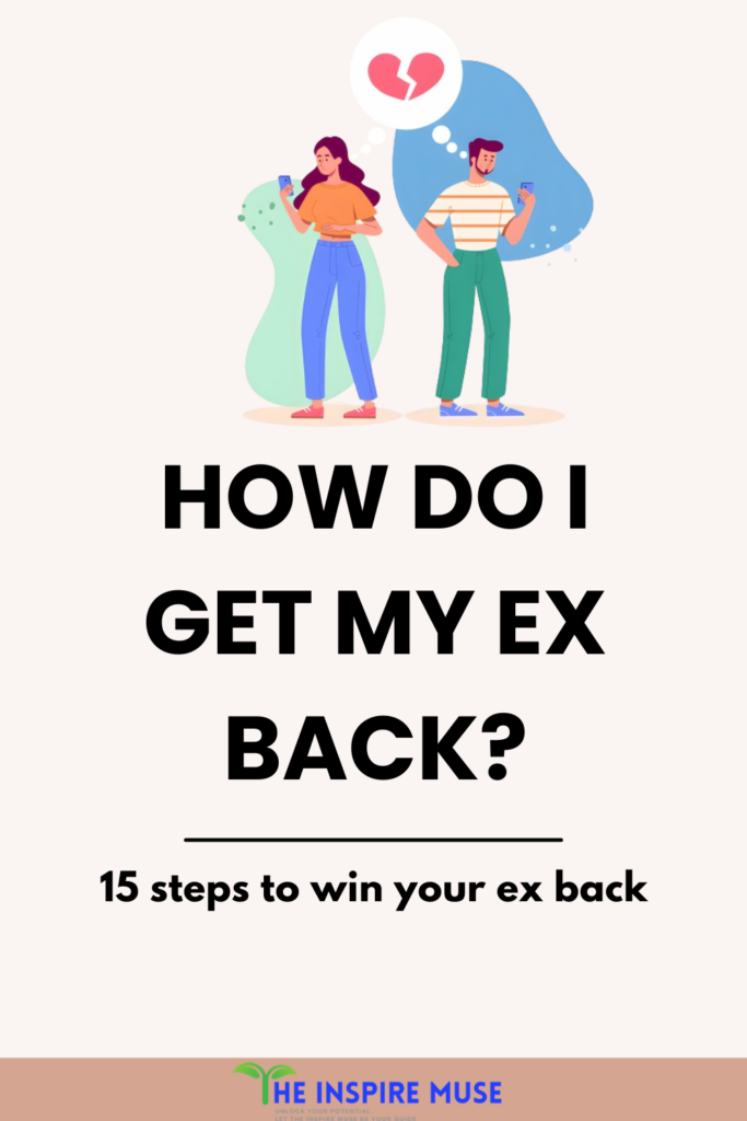 How do I Get My Ex Back